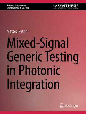 cover image of Mixed-Signal Generic Testing in Photonic Integration